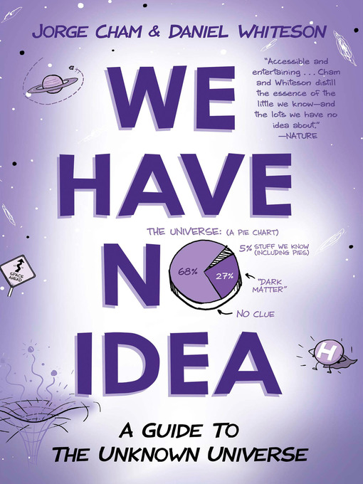 Title details for We Have No Idea by Jorge Cham - Available